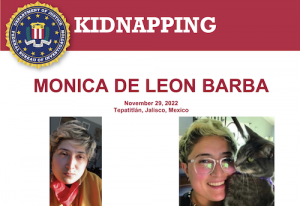 FBI reports that Monica De Leon Barba was kidnapped in Tepatitlán, Jalisco, Mexico. Credit FBI