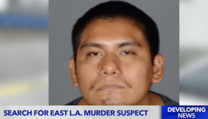 Kevin Freddy Medel Wanted for Alleged Murder in East Los Angeles