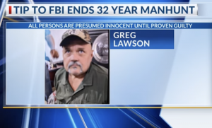 Fugitive Greg Lawson arrested after 32 years on the run in Mexico.